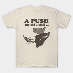 APUSH Me Off A Cliff Funny AP US History T-Shirt